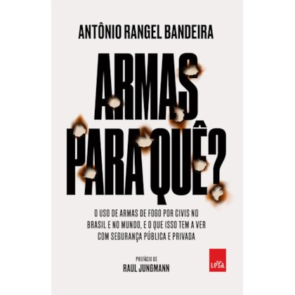 ARMAS PARA QUÊ?
