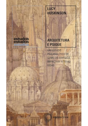 ARQUITETURA E PSIQUE