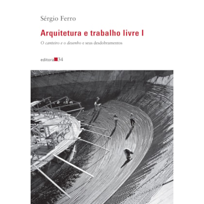 ARQUITETURA E TRABALHO LIVRE I