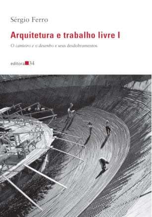 ARQUITETURA E TRABALHO LIVRE I