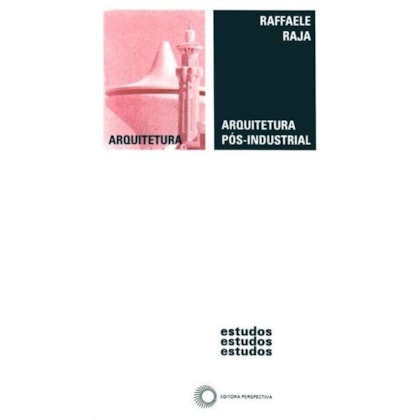 ARQUITETURA PÓS-INDUSTRIAL