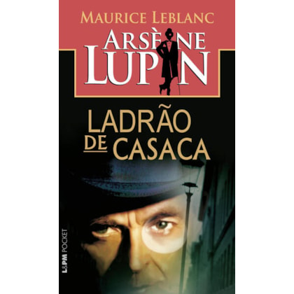 ARSESE LUPIN - LADRÃO DE CASACA