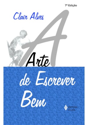 ARTE DE ESCREVER BEM