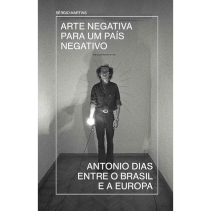 ARTE NEGATIVA PARA UM PAÍS NEGATIVO