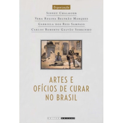 ARTES E OFÍCIOS DE CURAR NO BRASIL