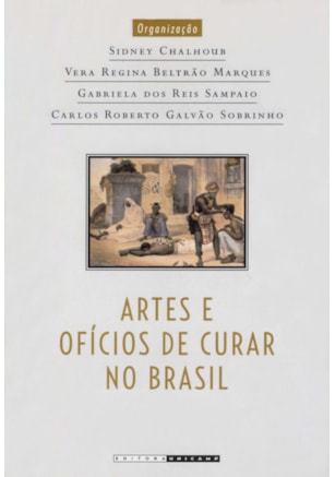 ARTES E OFÍCIOS DE CURAR NO BRASIL