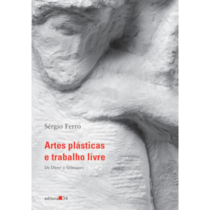 ARTES PLÁSTICAS E TRABALHO LIVRE I