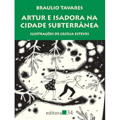 ARTUR E ISADORA NA CIDADE SUBTERRÂNEA
