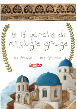 AS 14 PÉROLAS DA MITOLOGIA GREGA