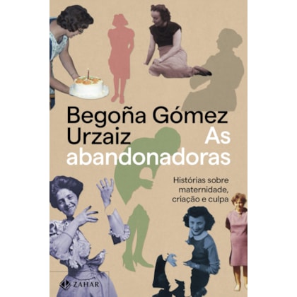 AS ABANDONADORAS