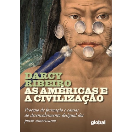 AS AMÉRICAS E A CIVILIZAÇÃO