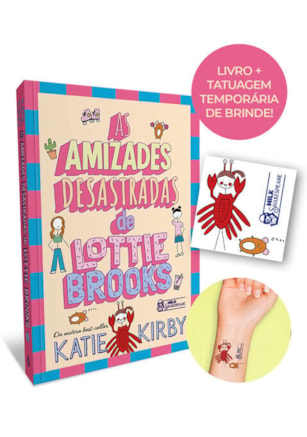 AS AMIZADES DESASTRADAS DE LOTTIE BROOKS – VOL. 2