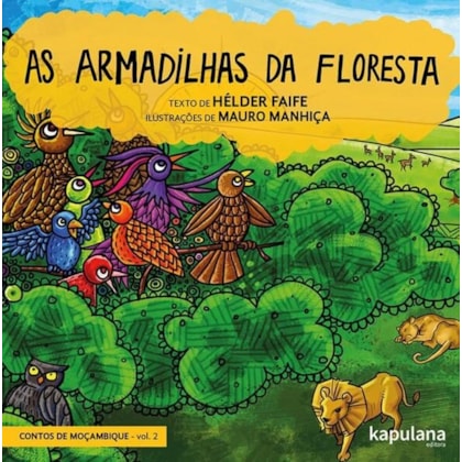 AS ARMADILHAS DA FLORESTA