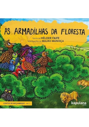 AS ARMADILHAS DA FLORESTA