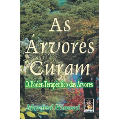 As árvores curam