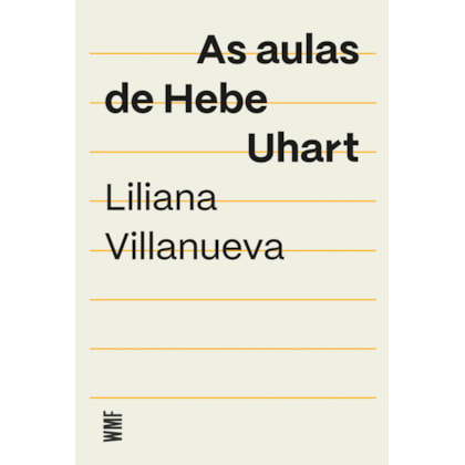 AS AULAS DE HEBE UHART