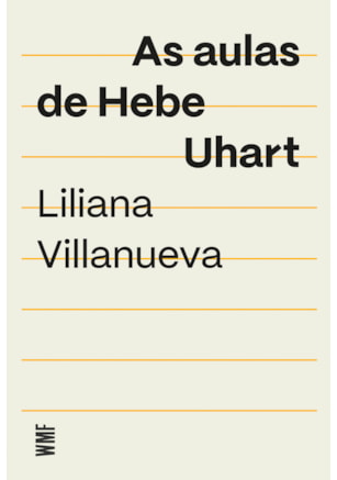 AS AULAS DE HEBE UHART