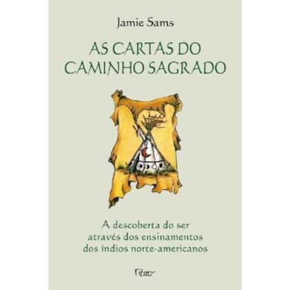 AS CARTAS DO CAMINHO SAGRADO