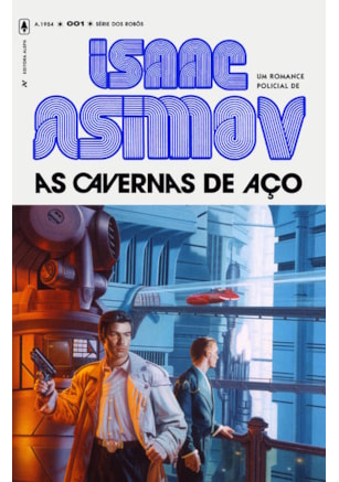 AS CAVERNAS DE AÇO