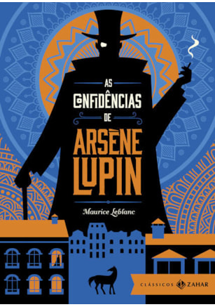AS CONFIDÊNCIAS DE ARSÈNE LUPIN: EDIÇÃO BOLSO DE LUXO