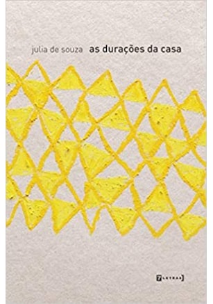 AS DURAÇÕES DA CASA