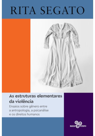 As Estruturas elementares da violência