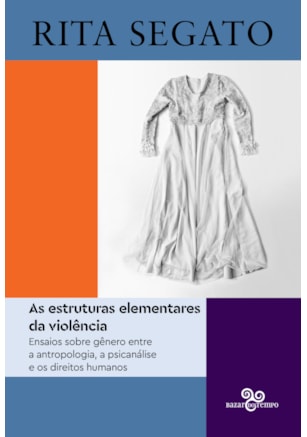 As Estruturas elementares da violência