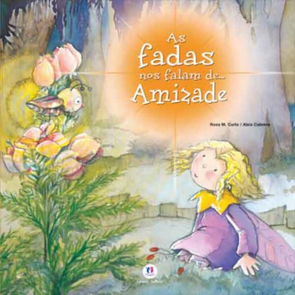 AS FADAS NOS FALAM DE AMIZADE