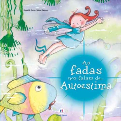 AS FADAS NOS FALAM DE AUTOESTIMA