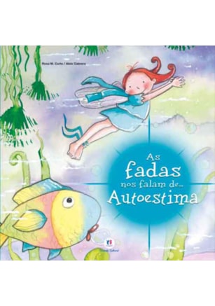 AS FADAS NOS FALAM DE AUTOESTIMA