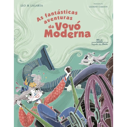 AS FANTÁSTICAS AVENTURAS DA VOVÓ MODERNA