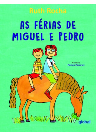 AS FÉRIAS DE MIGUEL E PEDRO