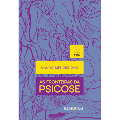 AS FRONTEIRAS DA PSICOSE