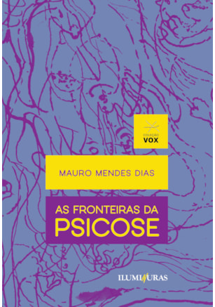AS FRONTEIRAS DA PSICOSE