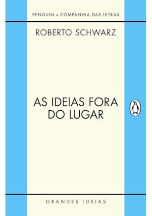 AS IDEIAS FORA DO LUGAR