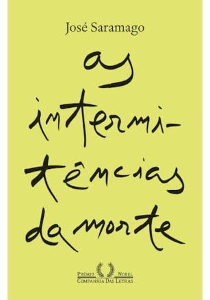 AS INTERMITÊNCIAS DA MORTE (NOVA EDIÇÃO)