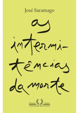 AS INTERMITÊNCIAS DA MORTE (NOVA EDIÇÃO)