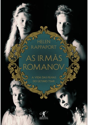 AS IRMÃS ROMANOV