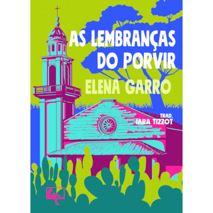 AS LEMBRANÇAS DO PORVIR