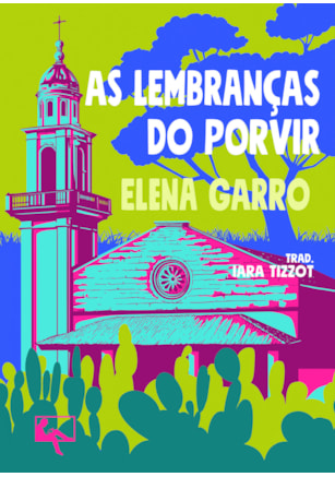AS LEMBRANÇAS DO PORVIR