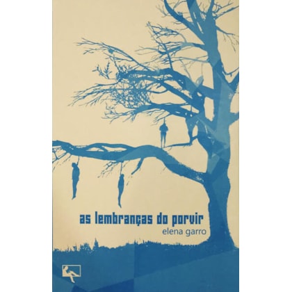 AS LEMBRANÇAS DO PORVIR