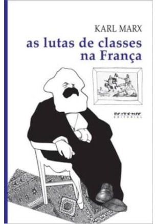 As lutas de classes na França de 1848 a 1850