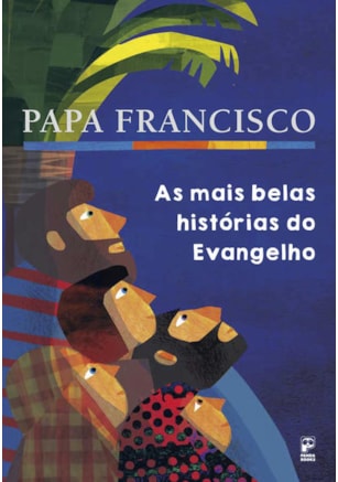 AS MAIS BELAS HISTÓRIAS DO EVANGELHO