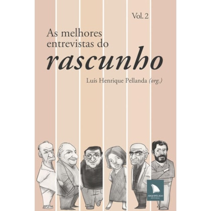 AS MELHORES ENTREVISTAS DO RASCUNHO