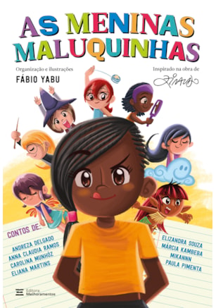 AS MENINAS MALUQUINHAS