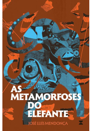 AS METAMORFOSES DO ELEFANTE