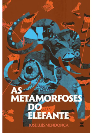 AS METAMORFOSES DO ELEFANTE