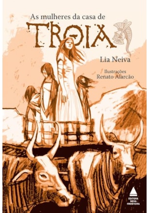 AS MULHERES DA CASA DE TROIA