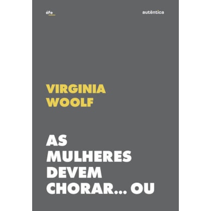 AS MULHERES DEVEM CHORAR... OU SE UNIR CONTRA A GUERRA