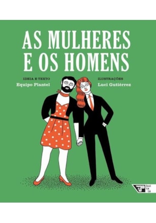 AS MULHERES E OS HOMENS